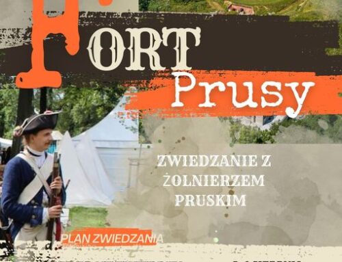 Zwiedzanie Fortu Prusy z żołnierzem Pruskim